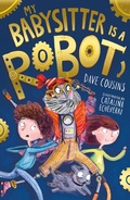Cover: My Babysitter is a Robot - Little Tiger Press