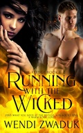 Cover: Running with the Wicked - Entwined Publishing