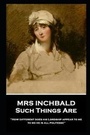 Cover: Mrs Inchbald - Such Things Are - Stage Door
