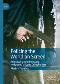 Abbildung von: Policing the World on Screen - Palgrave Macmillan