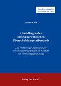 Cover: Grundlagen des insolvenzrechtlichen &Uuml;berschuldungstatbestands - Kovac, Dr. Verlag