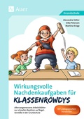 Cover: Wirkungsvolle Nachdenkaufgaben f&uuml;r Klassenrowdys - Auer Verlag in der AAP Lehrerwelt GmbH