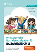 Cover: Wirkungsvolle Nachdenkaufgaben f&uuml;r Unruhegeister - Auer Verlag in der AAP Lehrerwelt GmbH