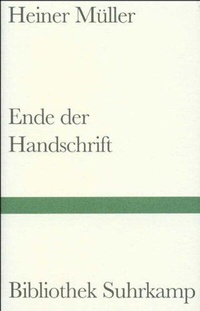 Abbildung von: Ende der Handschrift - Suhrkamp