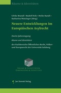 Cover: Neuere Entwicklungen im Europ&auml;ischen Asylrecht - Jan Sramek Verlag KG