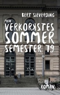Abbildung von: Mein verkorkstes Sommersemester 79 - BoD - Books on Demand