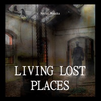 Abbildung von: Livin Lost Places - BoD - Books on Demand