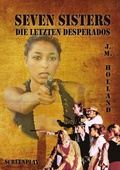 Cover: Seven Sisters - die letzten Desperados - epubli