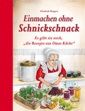 Cover: Einmachen ohne Schnickschnack - Edition XXL