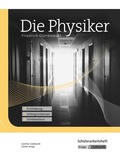 Cover: Die Physiker - Friedrich D&uuml;rrenmatt - Sch&uuml;lerarbeitsheft - Krapp & Gutknecht Verlag