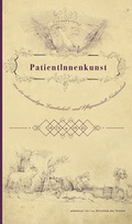 Cover: PatientInnenkunst aus der ehemaligen Landesheil- und Pflegeanstalt Niedernhart - Bibliothek der Provinz