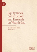 Cover: Equity Index Construction and Research on Wealth Gap - Springer