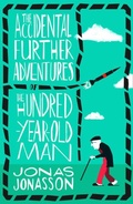 Cover: The Accidental Further Adventures of the Hundred-Year-Old Man - Fourth Estate