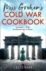 Cover: Miss Graham's Cold War Cookbook - HarperCollins