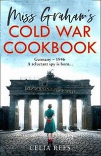 Enlarge image Cover: Miss Graham's Cold War Cookbook - HarperCollins