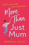 Cover: More Than Just Mum - HarperCollins