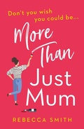 Cover: More Than Just Mum - One More Chapter