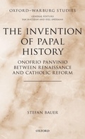 Cover: The Invention of Papal History - Oxford University Press
