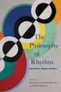 Cover: The Philosophy of Rhythm - Oxford University Press Inc