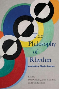 Enlarge image Cover: The Philosophy of Rhythm - Oxford University Press Inc