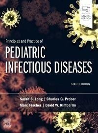 Enlarge image Cover: Principles and Practice of Pediatric Infectious Diseases - Elsevier