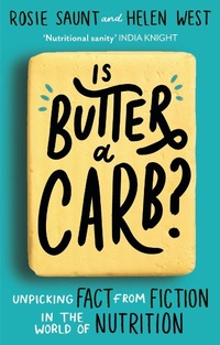 Abbildung von: Is Butter a Carb? - Piatkus Books