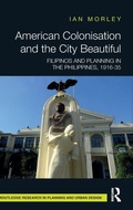 Cover: American Colonisation and the City Beautiful - Routledge