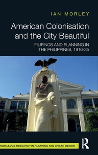 Enlarge image Cover: American Colonisation and the City Beautiful - Routledge