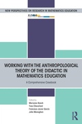 Cover: Working with the Anthropological Theory of the Didactic in Mathematics Education - Routledge