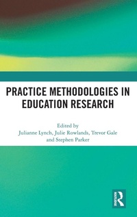 Enlarge image Cover: Practice Methodologies in Education Research - Routledge