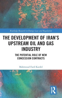 Abbildung von: The Development of Iran's Upstream Oil and Gas Industry - Routledge