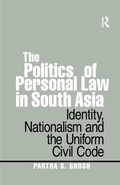 Cover: The Politics of Personal Law in South Asia - Routledge India