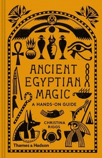Enlarge image Cover: Ancient Egyptian Magic - Thames & Hudson Ltd