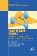 Cover: Heavy Flavour Physics Theory and Experimental Results in Heavy Quark Physics - CRC Press