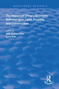 Cover: The Impact of China's Economic Reforms Upon Land, Property and Construction - Routledge