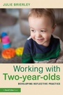 Cover: Working with Two-year-olds - Routledge