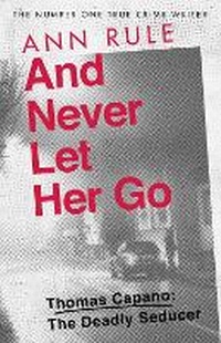 Enlarge image Cover: And Never Let Her Go - Sphere