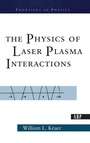 Cover: The Physics Of Laser Plasma Interactions - CRC Press