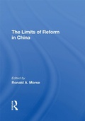 Cover: The Limits Of Reform In China - Routledge
