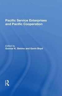 Enlarge image Cover: Pacific Service Enterprises And Pacific Cooperation - Routledge