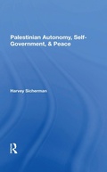 Cover: Palestinian Autonomy, Self-government, And Peace - Routledge