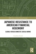 Cover: Japanese Resistance to American Financial Hegemony - Routledge