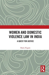 Abbildung von: Women and Domestic Violence Law in India - Routledge India
