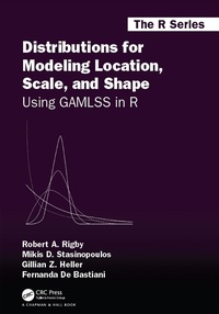 Enlarge image Cover: Distributions for Modeling Location, Scale, and Shape - Chapman & Hall/CRC