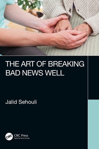 Abbildung von: The Art of Breaking Bad News Well - CRC Press