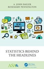 Cover: Statistics Behind the Headlines - Chapman & Hall/CRC