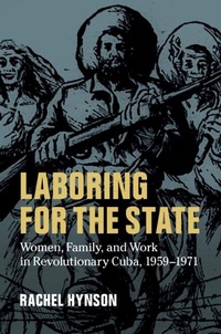 Abbildung von: Laboring for the State - Cambridge University Press