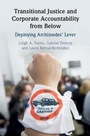 Cover: Transitional Justice and Corporate Accountability from Below - Cambridge University Press
