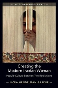Cover: Creating the Modern Iranian Woman - Cambridge University Press