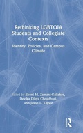 Cover: Rethinking LGBTQIA Students and Collegiate Contexts - Routledge